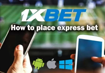 How to make an express bet in 1xBet?
