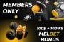 Promotion in Melbet - "Members Only" Bonus
